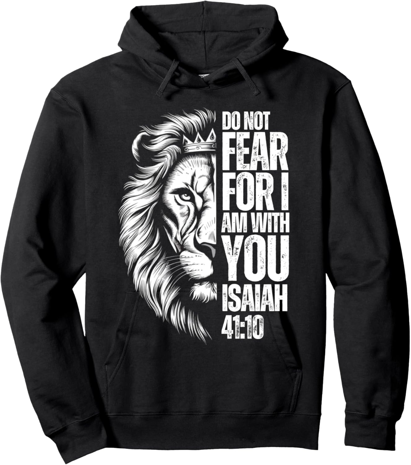 Christian Bible Verse Lion Fear Isaiah 41:10 Religious Hoodie - Hoodie | Black