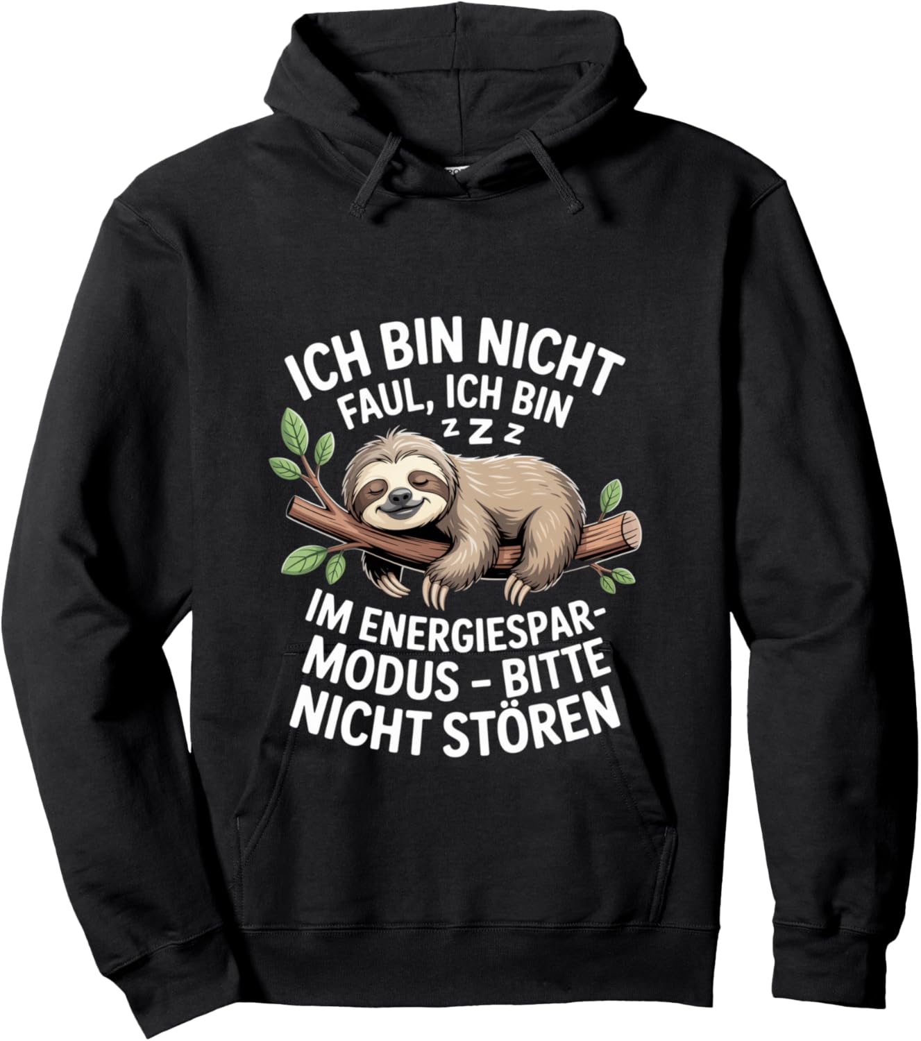 Ich Bin Nicht Faul Sloth Sleeping Shirt Shirt Hoodie - Hoodie | Black