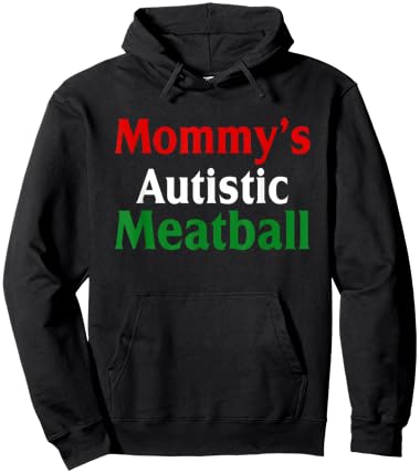 Mommy's Autistic Meatball Fun Autism Support Hoodie - Hoodie | Black