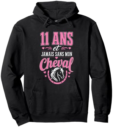 11 Ans Jamais sans Mon Cheval Cadeau Anniversaire Fille Hoodie - Hoodie | Black