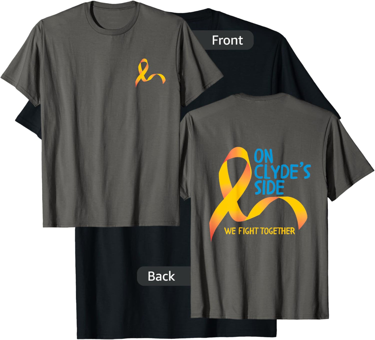 On Clyde's Side (original) | Two Sided Cancer Ribbon T-Shirt - T-Shirt | Black