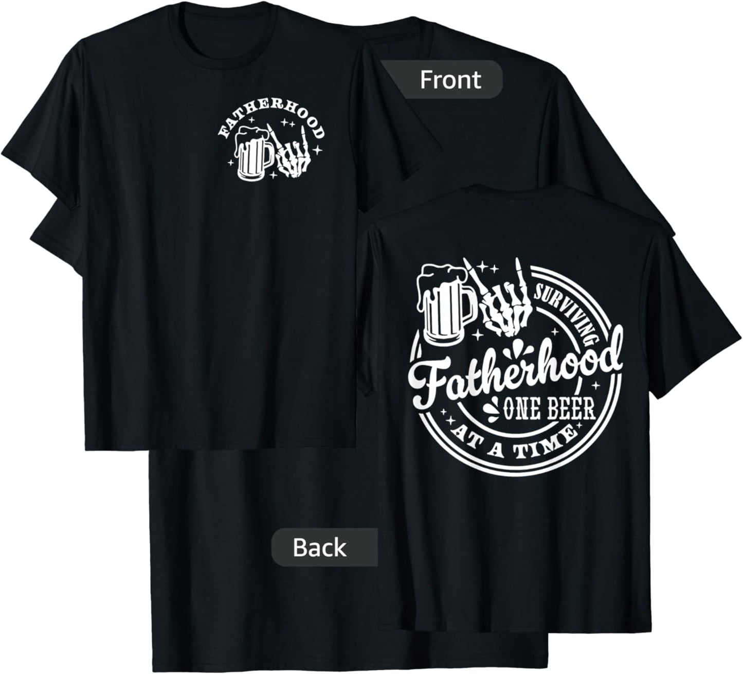 Surviving Fatherhood One Beer At A Time Fathers Day T-Shirt - T-Shirt | Black