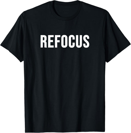 Refocus T-Shirt - T-Shirt | Black