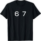 Fun Six Seven 6 7 Meme Design T-Shirt - T-Shirt | Black