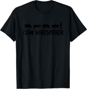 Cow Whisperer Funny Farmer Farming Lovers Outfit Men Women T-Shirt - T-Shirt | Black