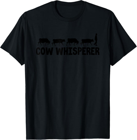 Cow Whisperer Funny Farmer Farming Lovers Outfit Men Women T-Shirt - T-Shirt | Black
