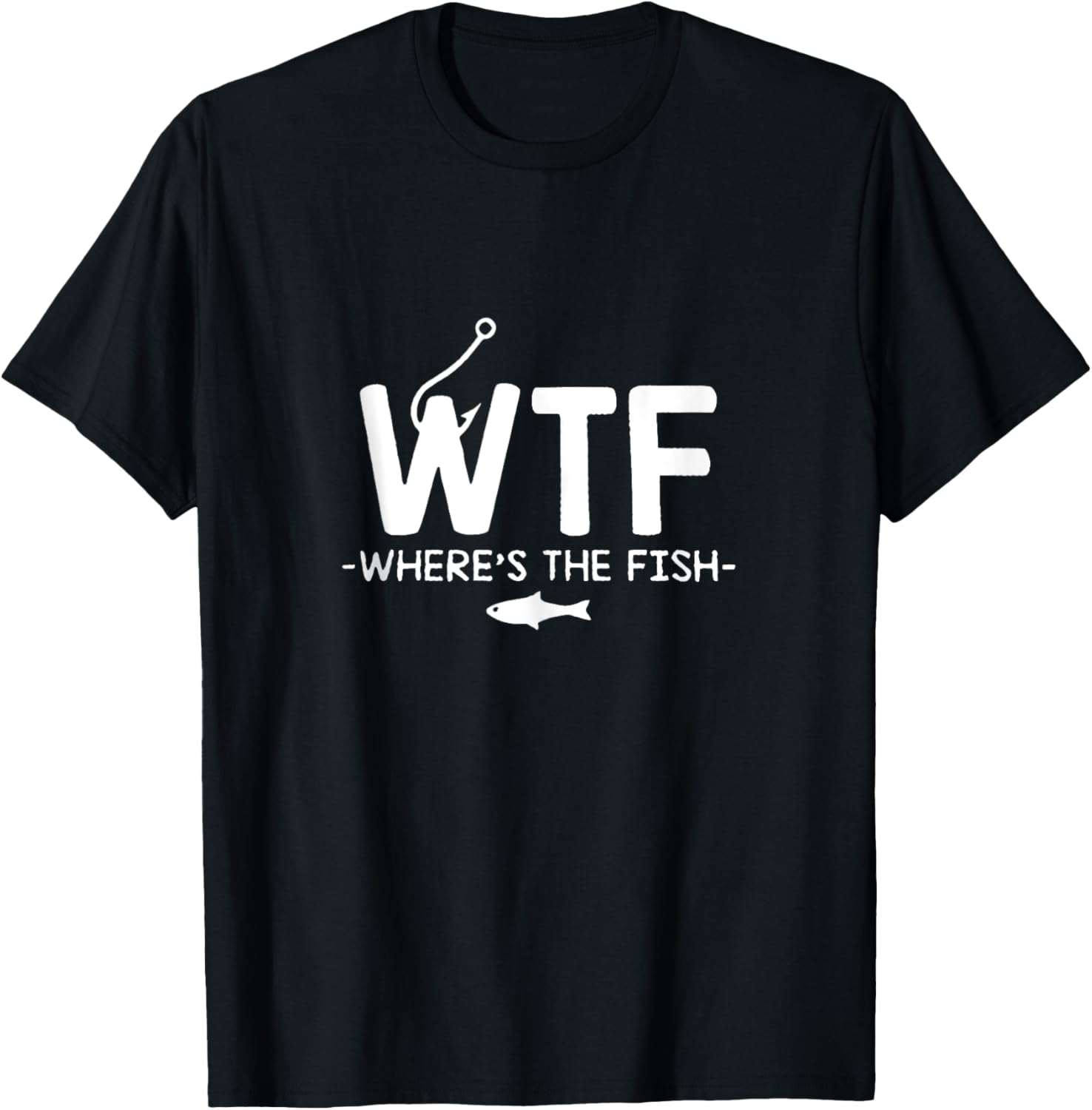 Wtf Wheres the Fish T-Shirt - T-Shirt | Black