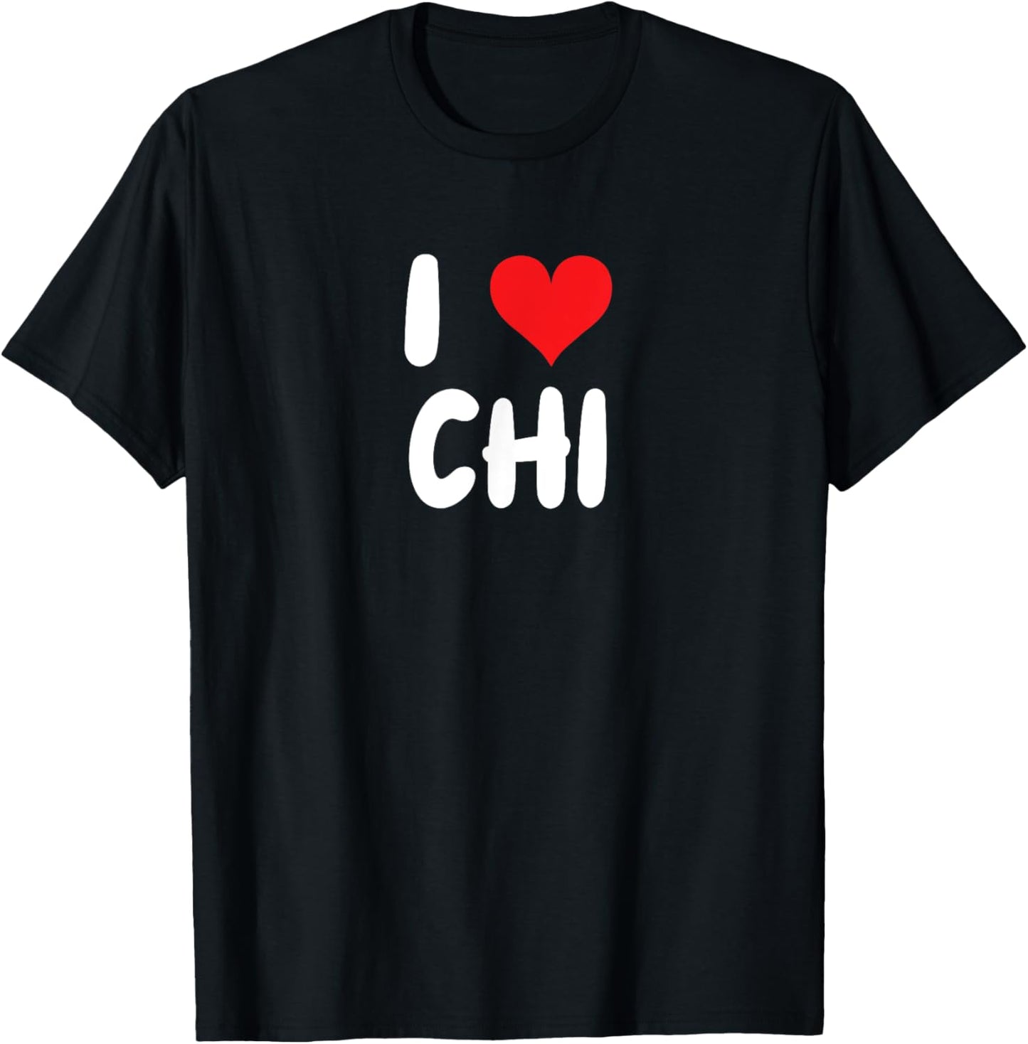 I Love Chi - Heart T-Shirt - T-Shirt | Black