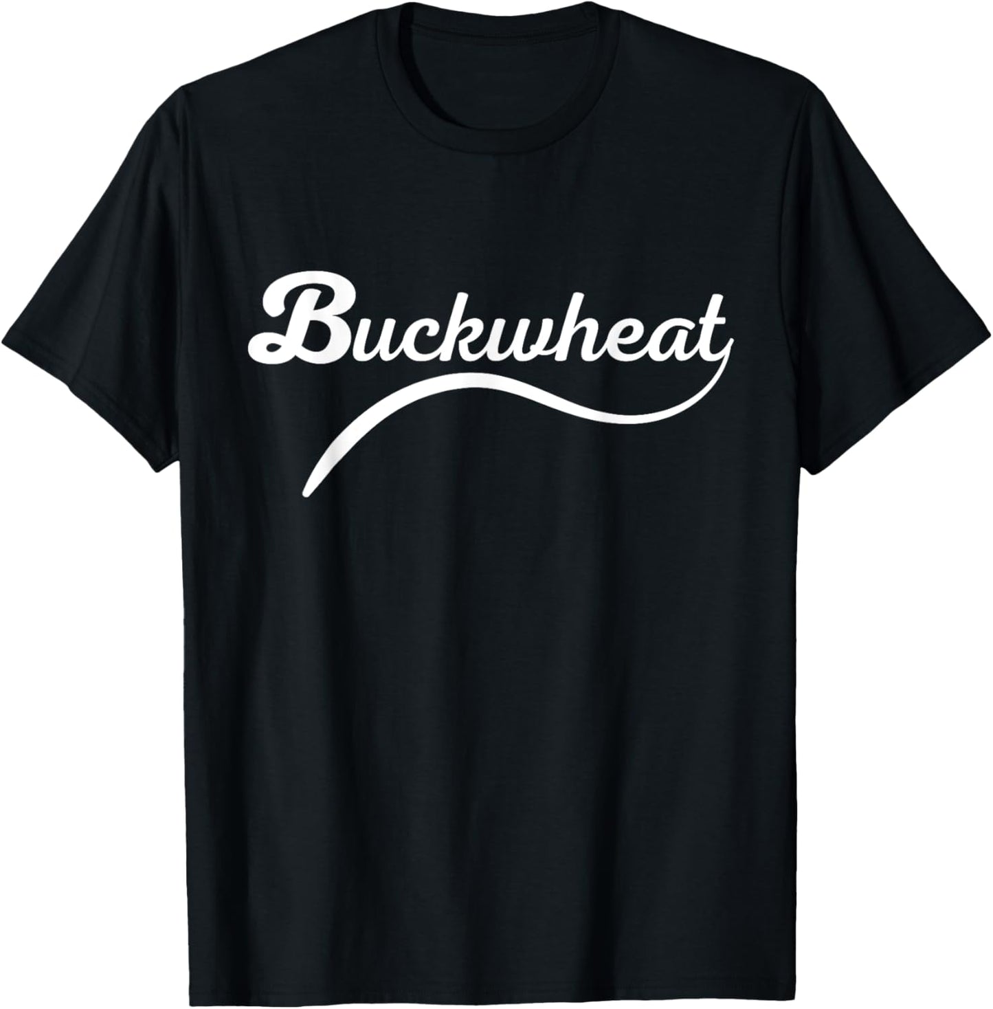 Buckwheat Funny Nickname Farmer Hick Hillbilly T-Shirt - T-Shirt | Black