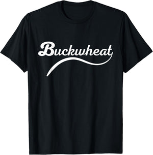 Buckwheat Funny Nickname Farmer Hick Hillbilly T-Shirt - T-Shirt | Black