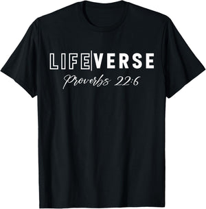 Life Verse Proverbs 22:6 Christian Bible Study Love Jesus T-Shirt - T-Shirt | Black