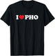 I Love Pho I Heart Pho T-Shirt - T-Shirt | Black