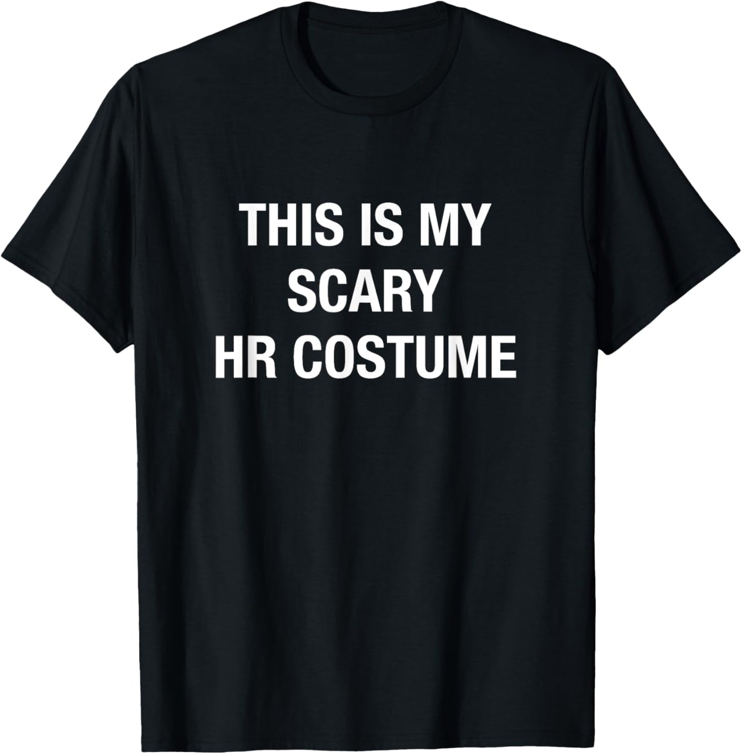 HR Halloween Costume Lazy Human Resource T-Shirt - T-Shirt | Black