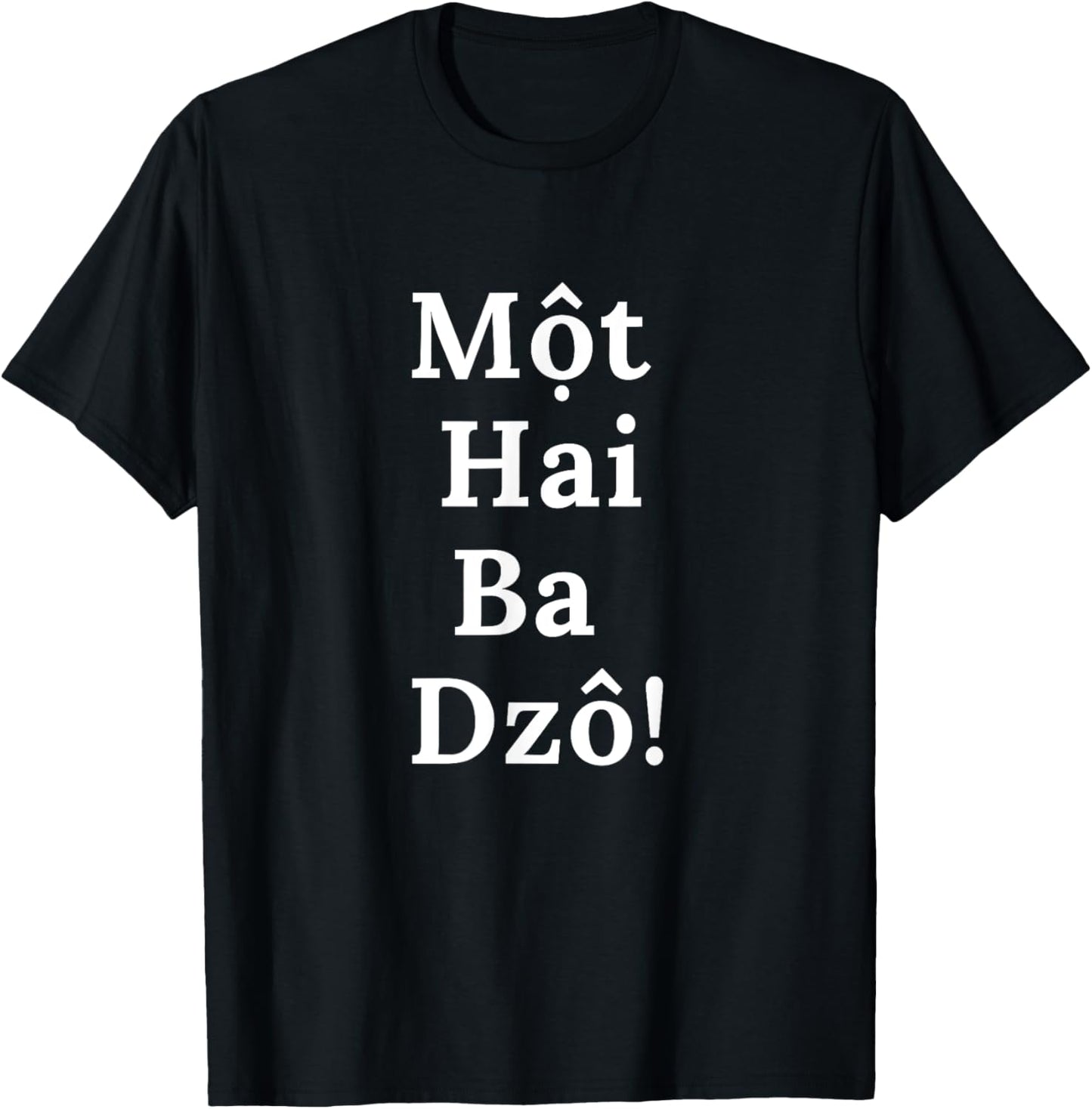 Cheers In Vietnam Mot, Hai, Ba, Dzô! Vietnamese Drinking T-Shirt - T-Shirt | Black