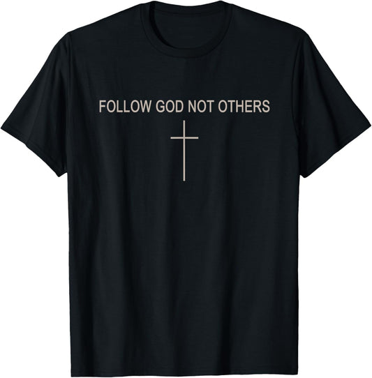 Women Follow God Not Others Christian Minimalist Toddler God T-Shirt - T-Shirt | Black