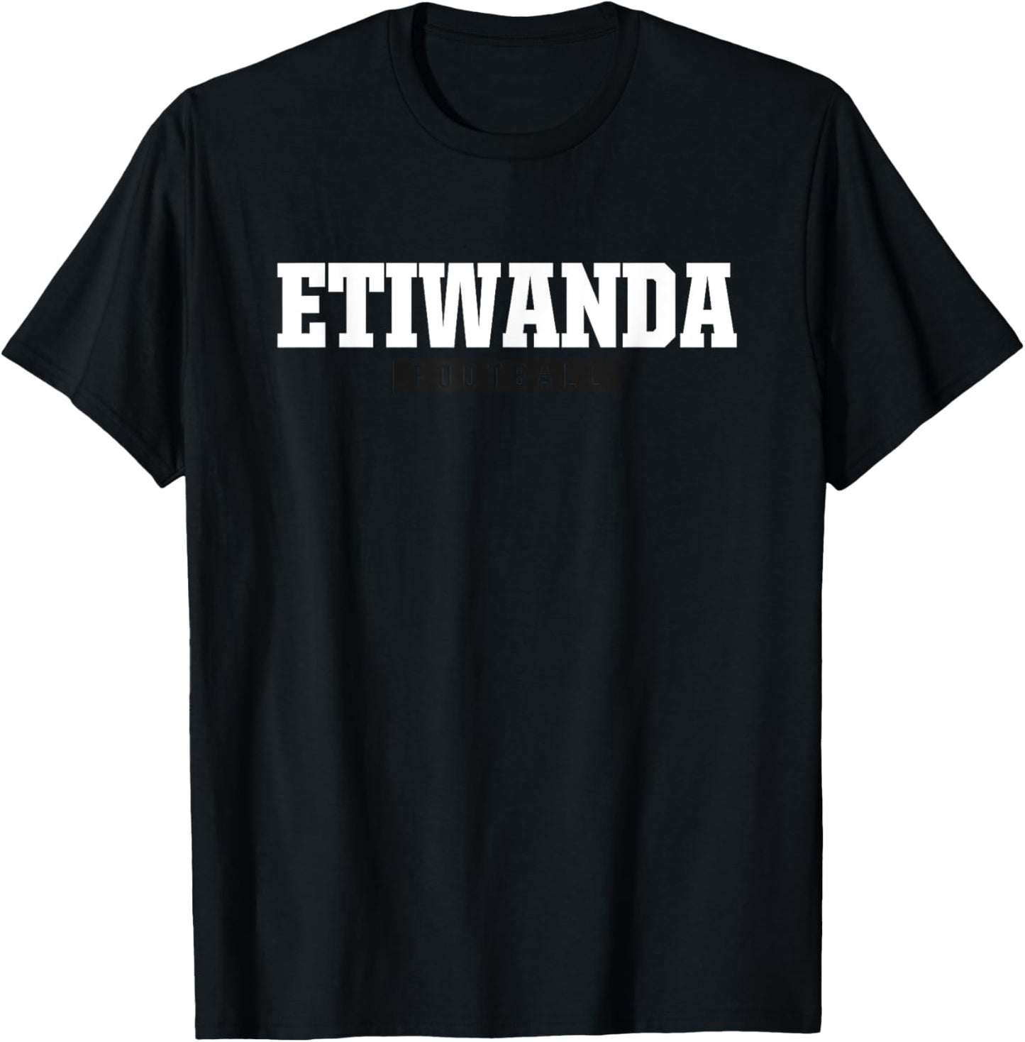 Etiwanda High School Football HS T-Shirt - T-Shirt | Black