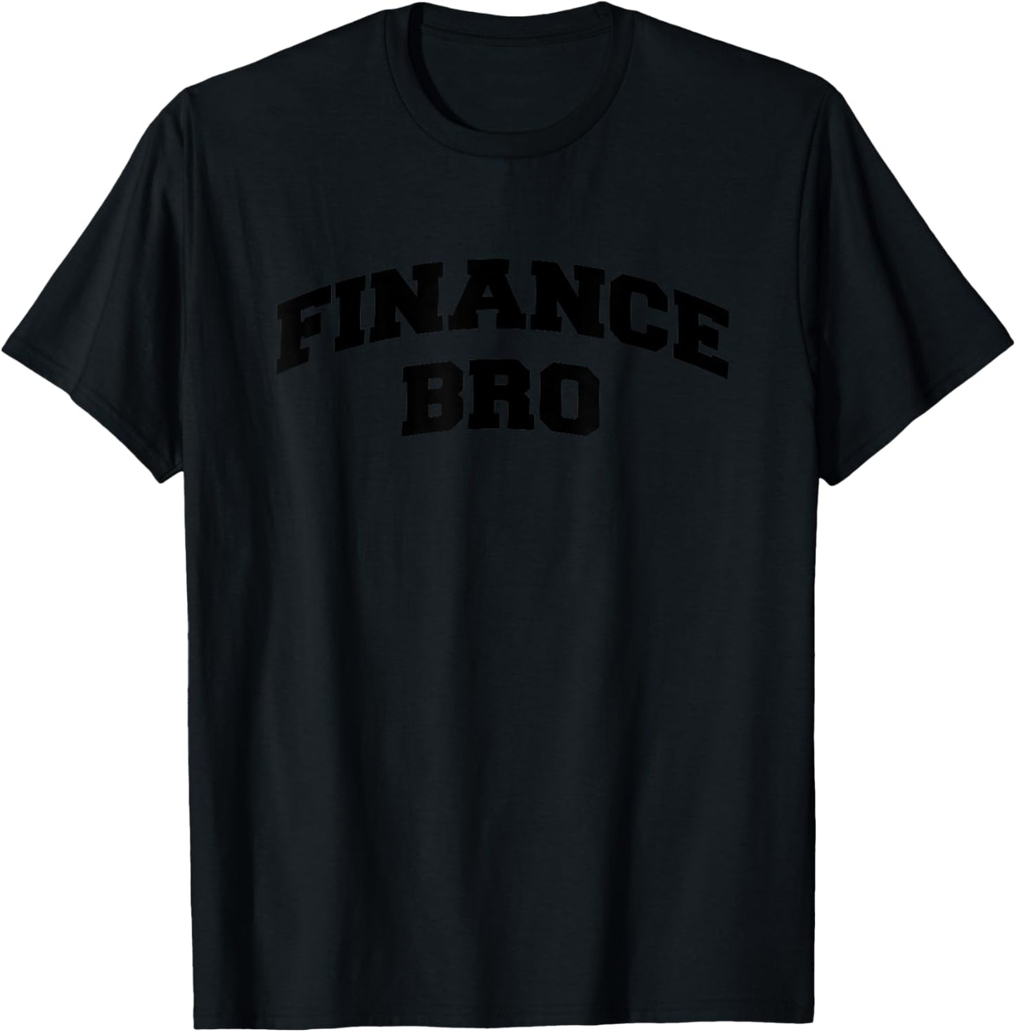 Finance Bro Funny Investment Banker Stock Broker T-Shirt - T-Shirt | Black