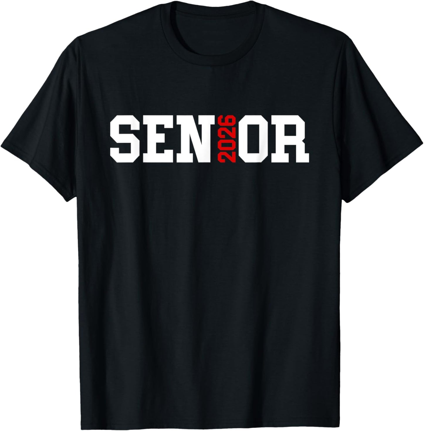 Senior 2026 Class of 2026 Seniors Graduation 2026 Senior 26 T-Shirt - T-Shirt | Black