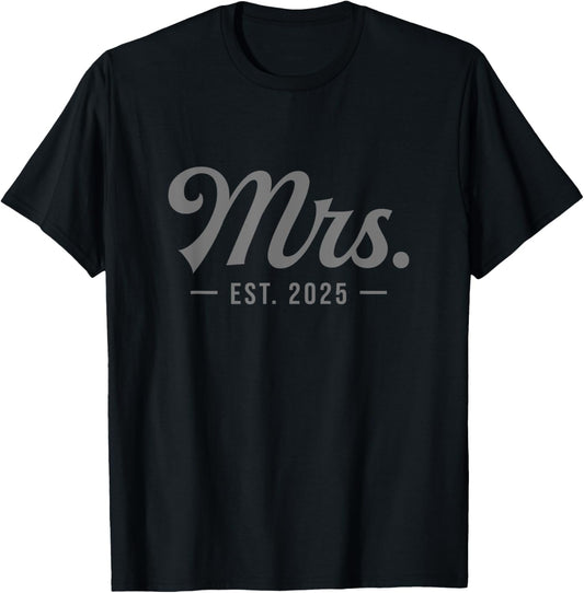 Mrs Est. 2025 Just Married Wedding Wife Matching Mr & Mrs T-Shirt - T-Shirt | Black