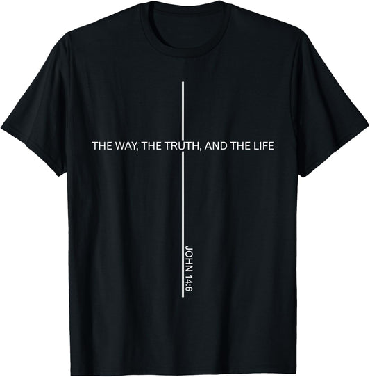 Inspirational Jesus Faithful Men Women Clothing The Way Truth The Life Bible Verse Faith Cross Christian -Adults Black Small T-Shirt - T-Shirt | Black