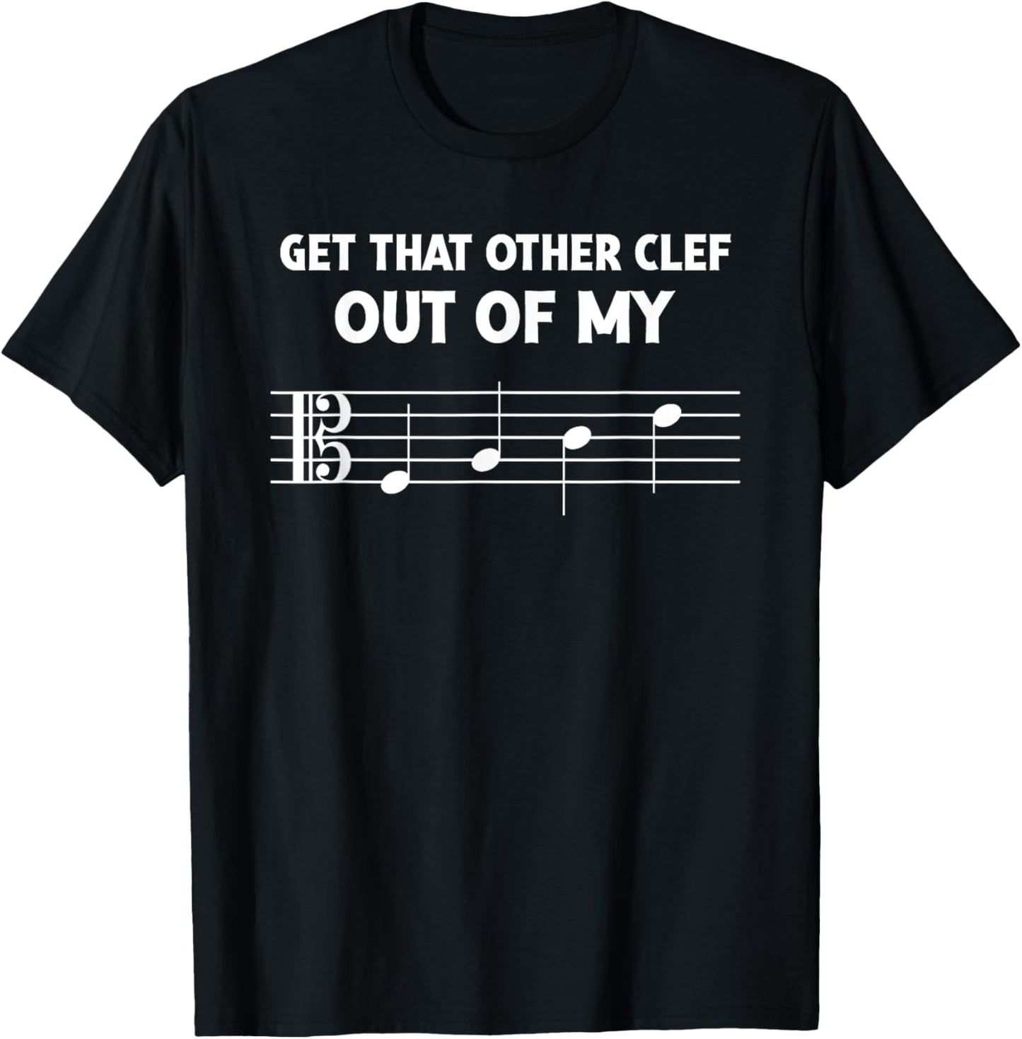 Funny Alto Clef Out Of My Face for Orchestra Viola Players T-Shirt - T-Shirt | Black