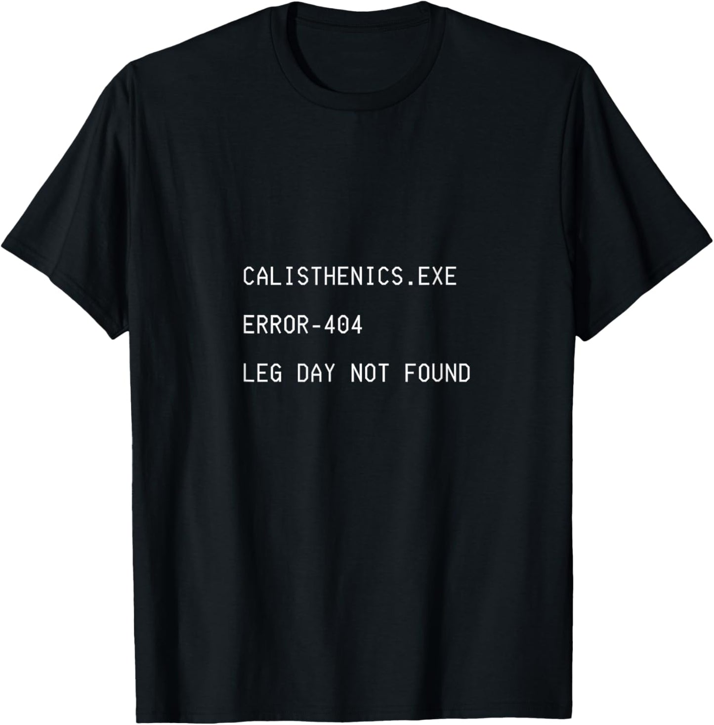 Calisthenics.exe T-Shirt - T-Shirt | Black