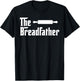 The Bread Father Funny Baker T-Shirt - T-Shirt | Black