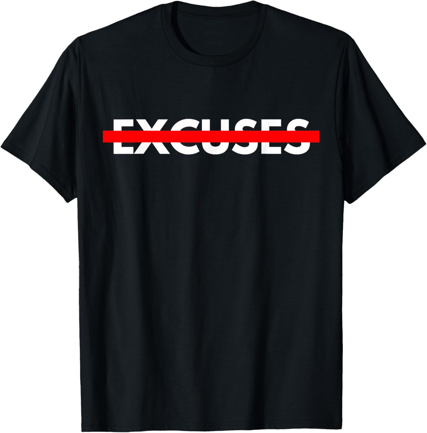NO EXCUSES Motivational T-Shirt - T-Shirt | Black