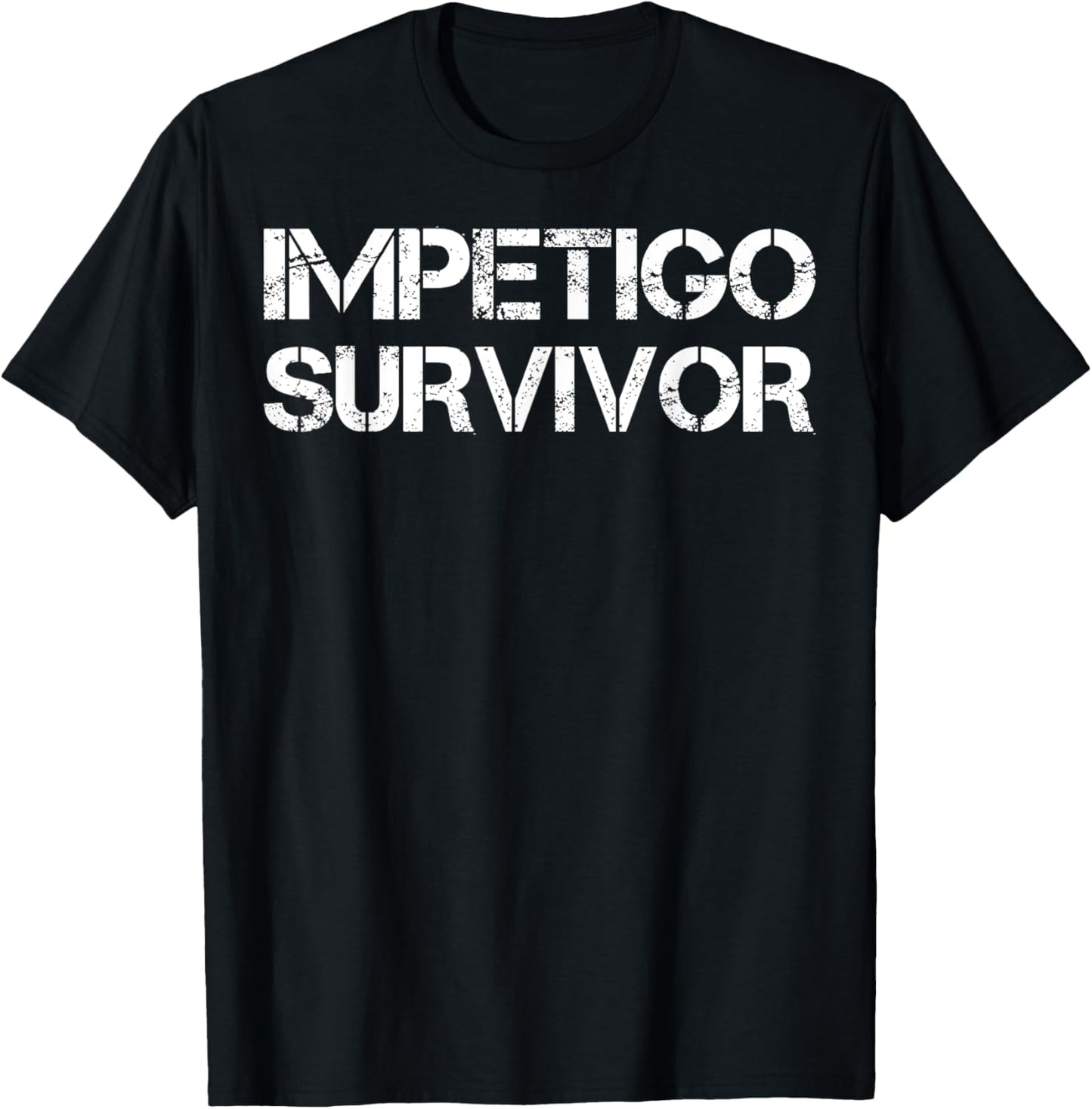 Impetigo Survivor T-Shirt - T-Shirt | Black