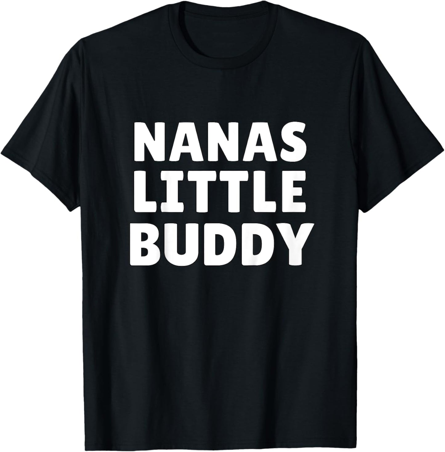 Kids Nanas Little Buddy Grandkids Gifts T-Shirt - T-Shirt | Black
