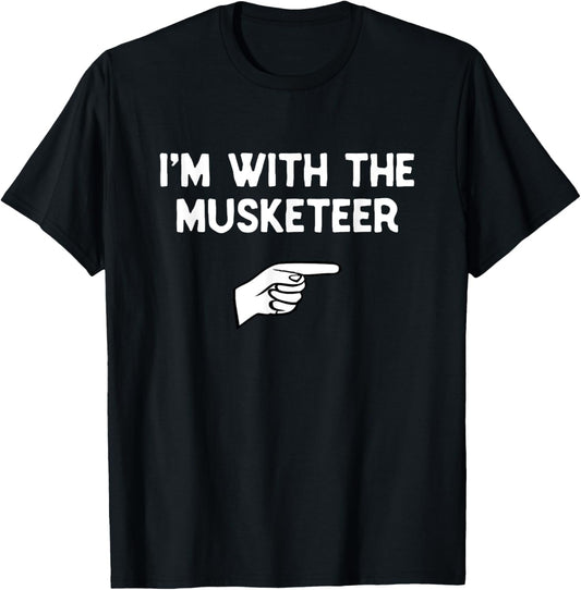 I'm With The Musketeer Costume Halloween Matching Party T-Shirt - T-Shirt | Black