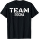 Team Rocha Unique Personalized Matching Family T-Shirt - T-Shirt | Black