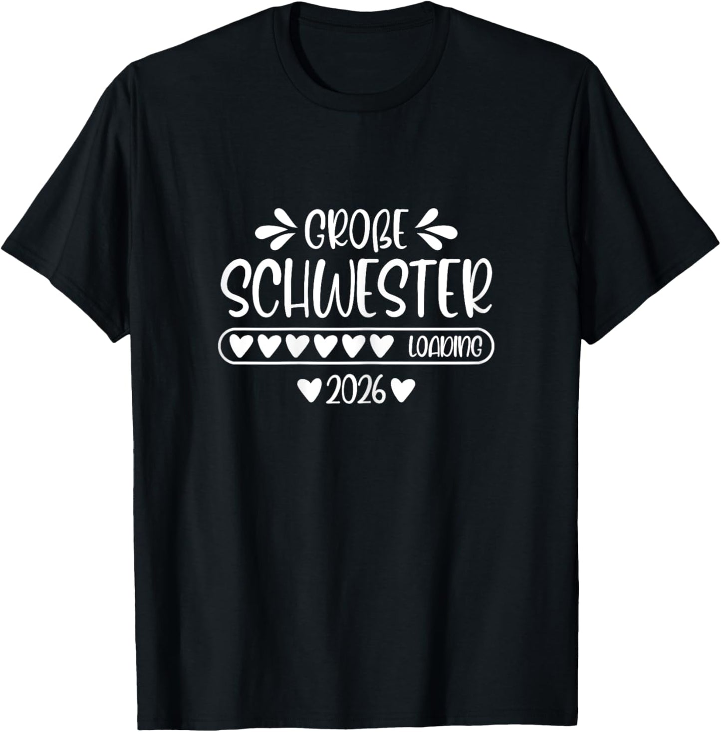 Big Sister 2026 Loading Pregnancy Announcement , black T-Shirt - T-Shirt | Black