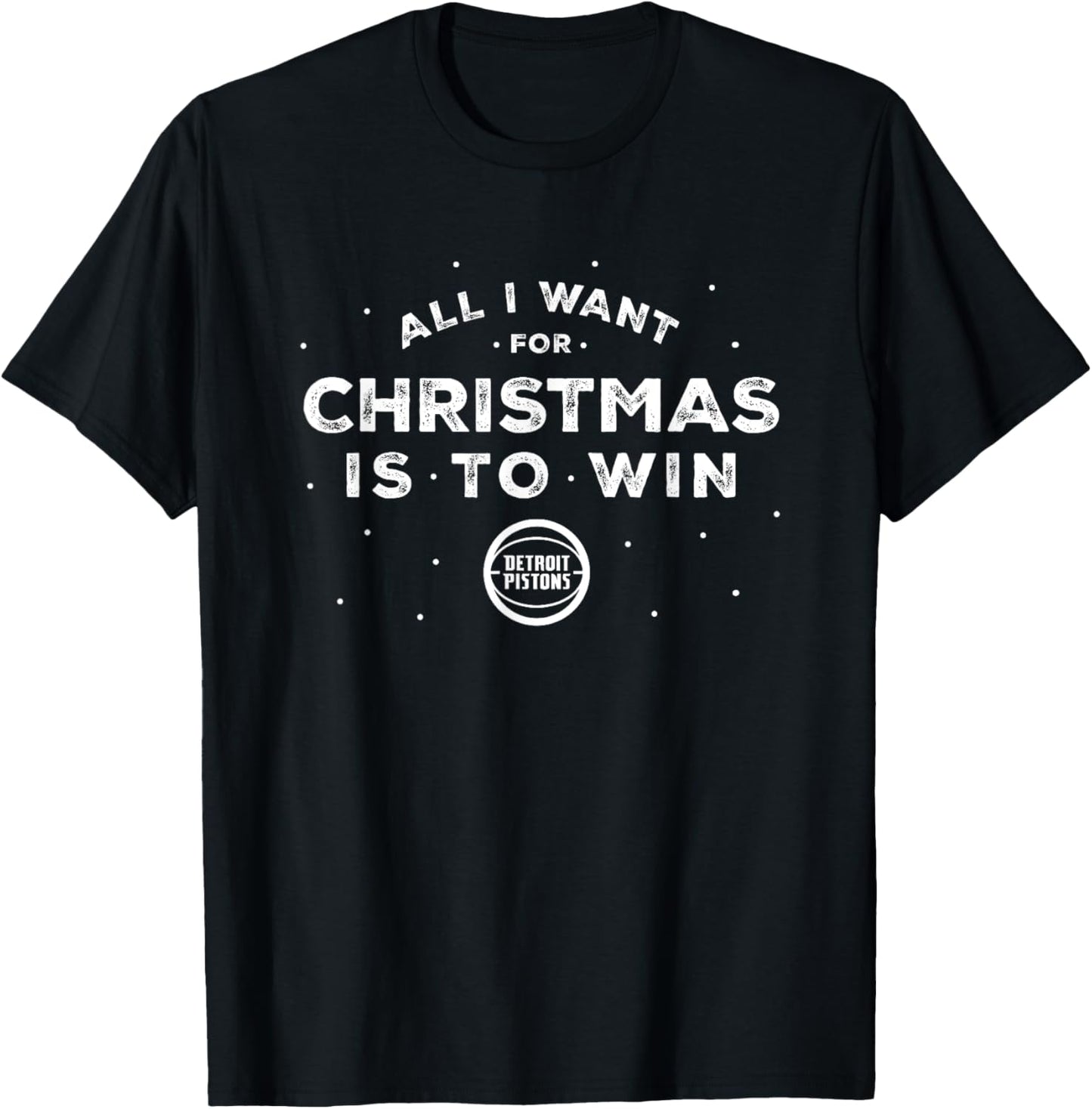 NBA Detroit Pistons Christmas All I Want Is To Win T-Shirt - T-Shirt | Black