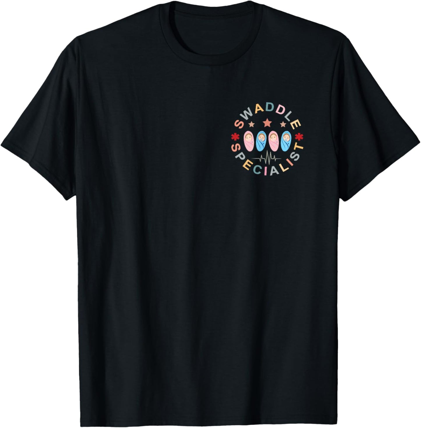Swaddle Specialist Nurse Postpartum Nurse Mother Baby Nurse T-Shirt - T-Shirt | Black