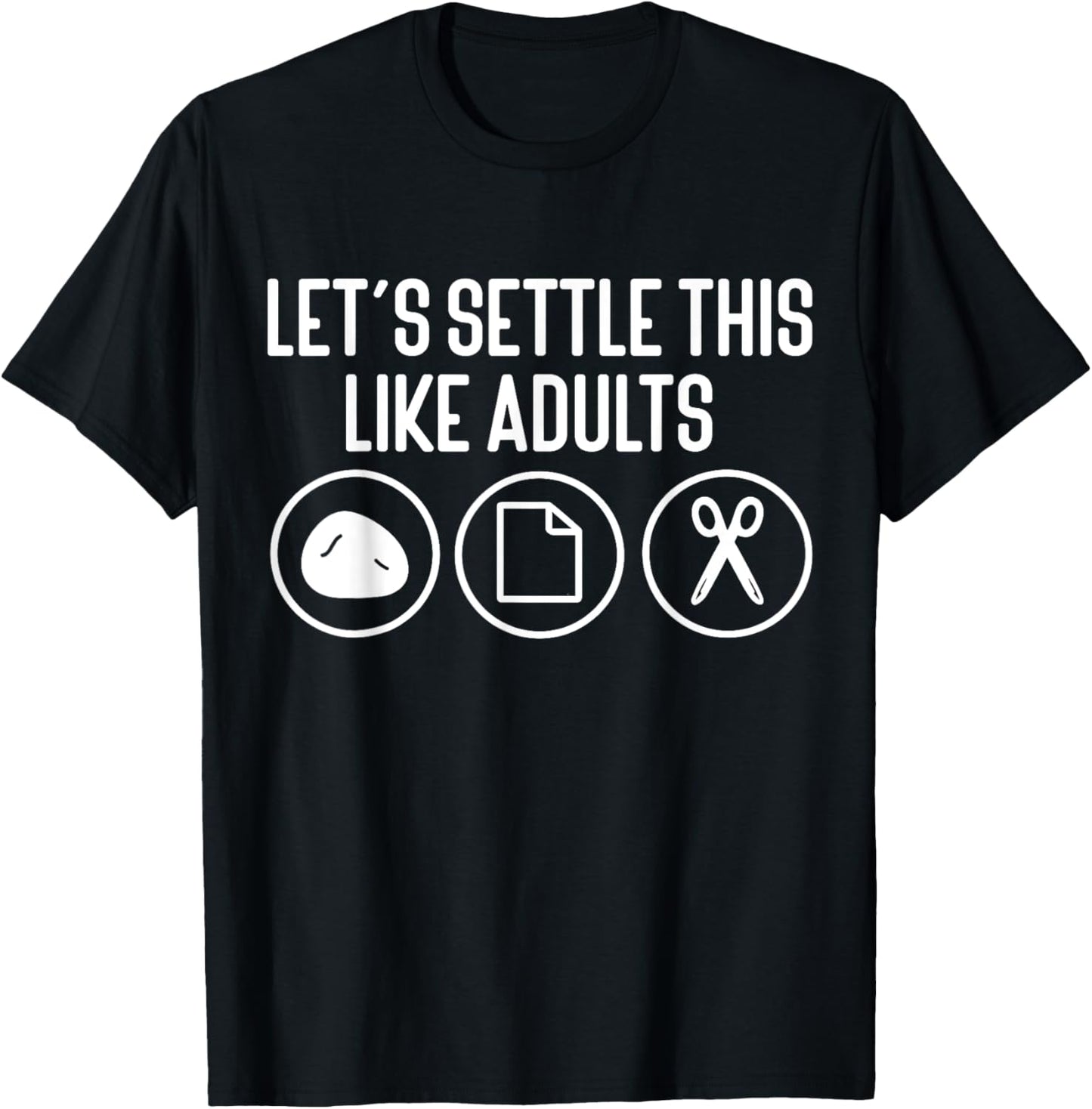Let's Settle This Like Adults Rock Paper Scissors T-Shirt - T-Shirt | Black