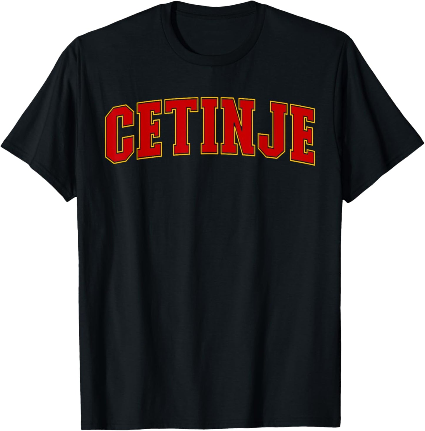 Cetinje Montenegro Souvenir Proud Montenegrin Lover Cetinje T-Shirt - T-Shirt | Black