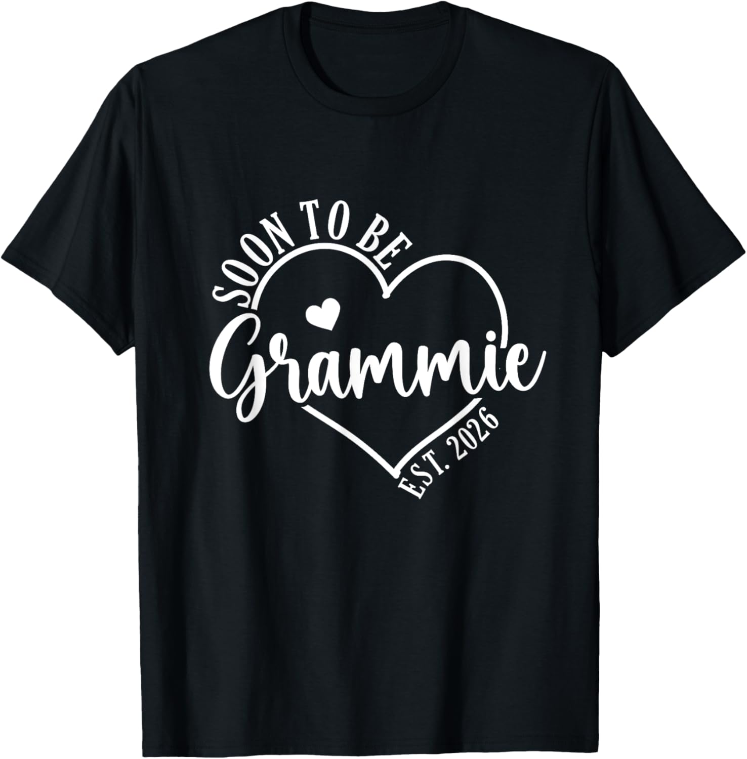 Soon to be Grandma 2026 Gifts Women Grandma To Be Grammie T-Shirt - T-Shirt | Black