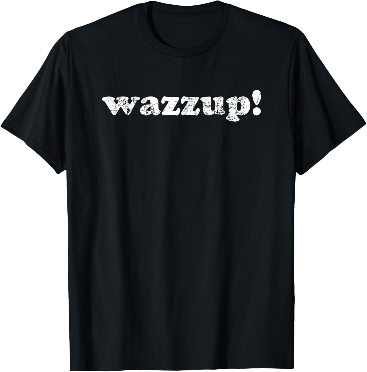 Wazzup Retro 90s Throwback Meme Shirt Distressed Vintage Fun T-Shirt - T-Shirt | Black