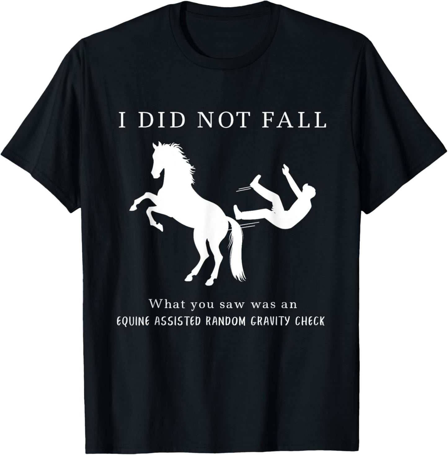 Funny Horse Lovers Idea Cool Equestrian Sayings T-Shirt - T-Shirt | Black