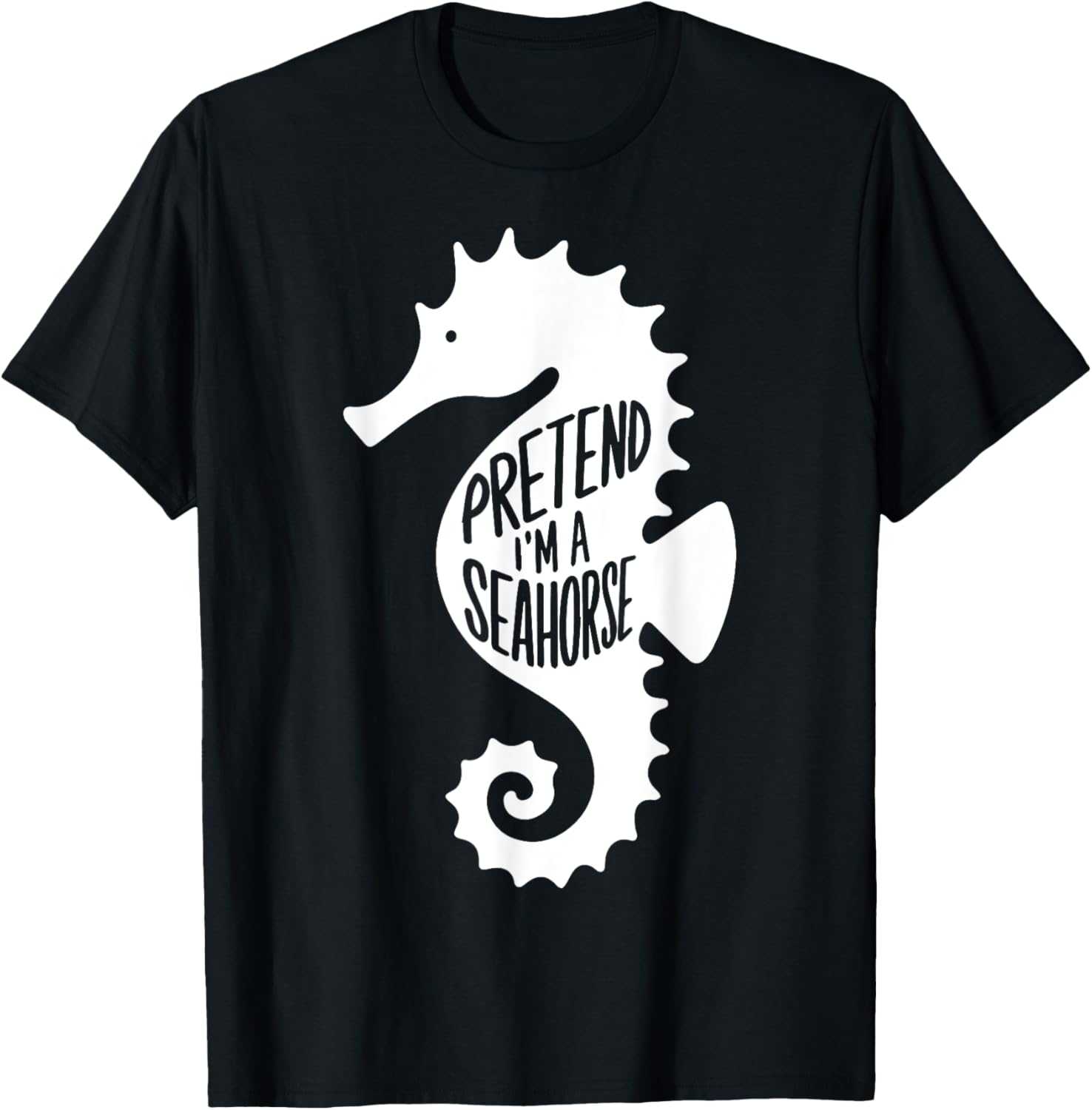 Funny Easy Adult Halloween Costumes Pretend I'm A Seahorse T-Shirt - T-Shirt | Black