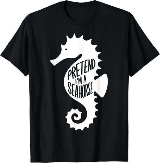 Funny Easy Adult Halloween Costumes Pretend I'm A Seahorse T-Shirt - T-Shirt | Black