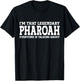 Pharoah Personal Name First Name Funny Pharoah T-Shirt - T-Shirt | Black