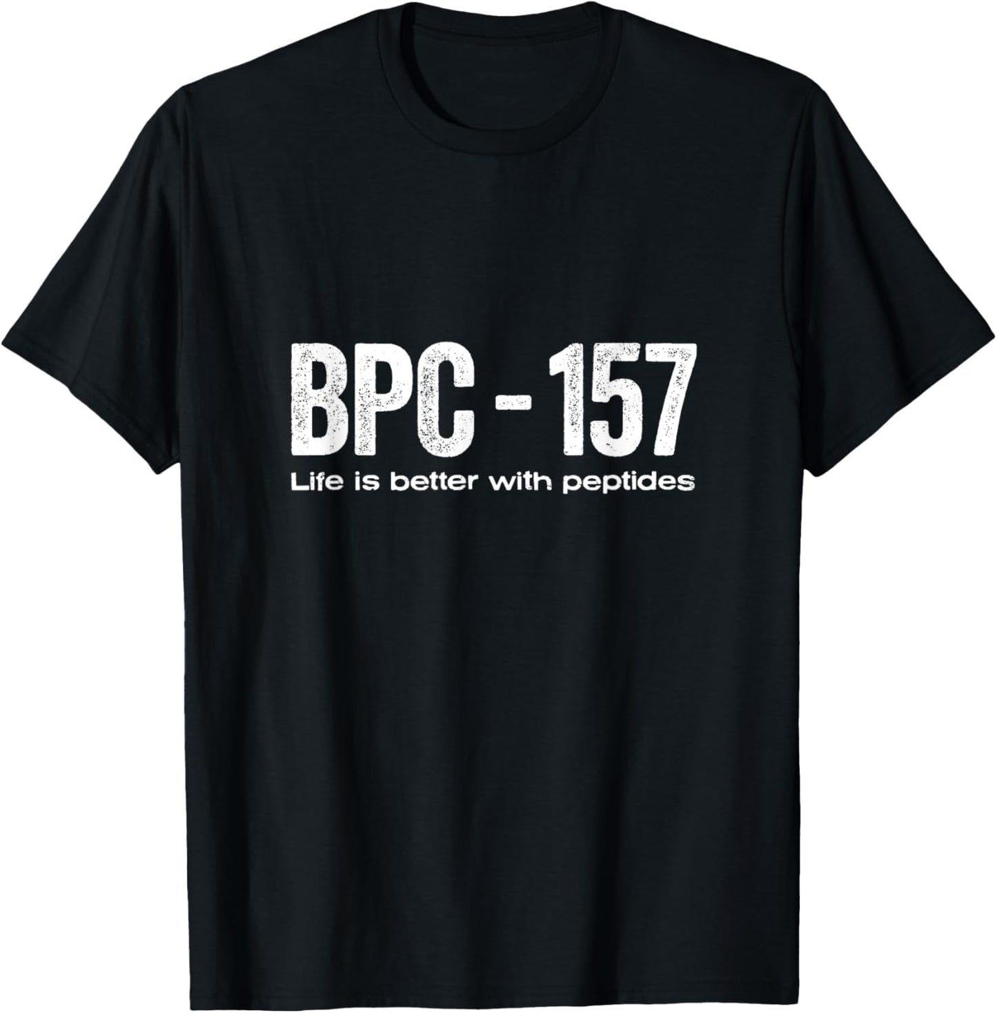 BPC 157 Peptide - Peptide and Wellness Merch T-Shirt - T-Shirt | Black