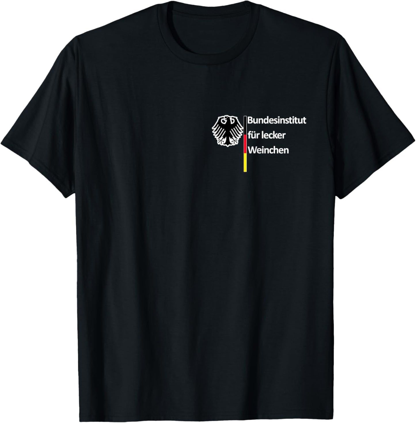 Bundesinstitut für lecker Weinchen , Wein , Weinliebhaber T-Shirt - T-Shirt | Black