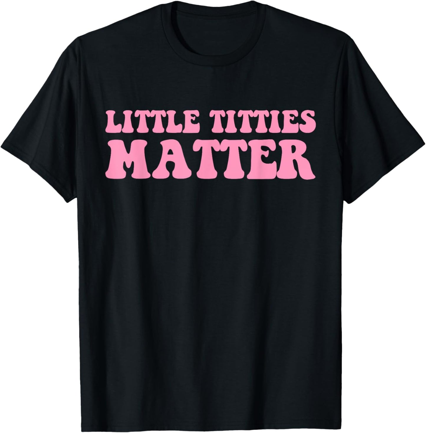 Little Titties Matter Hippie Design T-Shirt - T-Shirt | Black