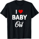 Funny Baby Oil Funny Sarcastic Dank Meme T-Shirt - T-Shirt | Black