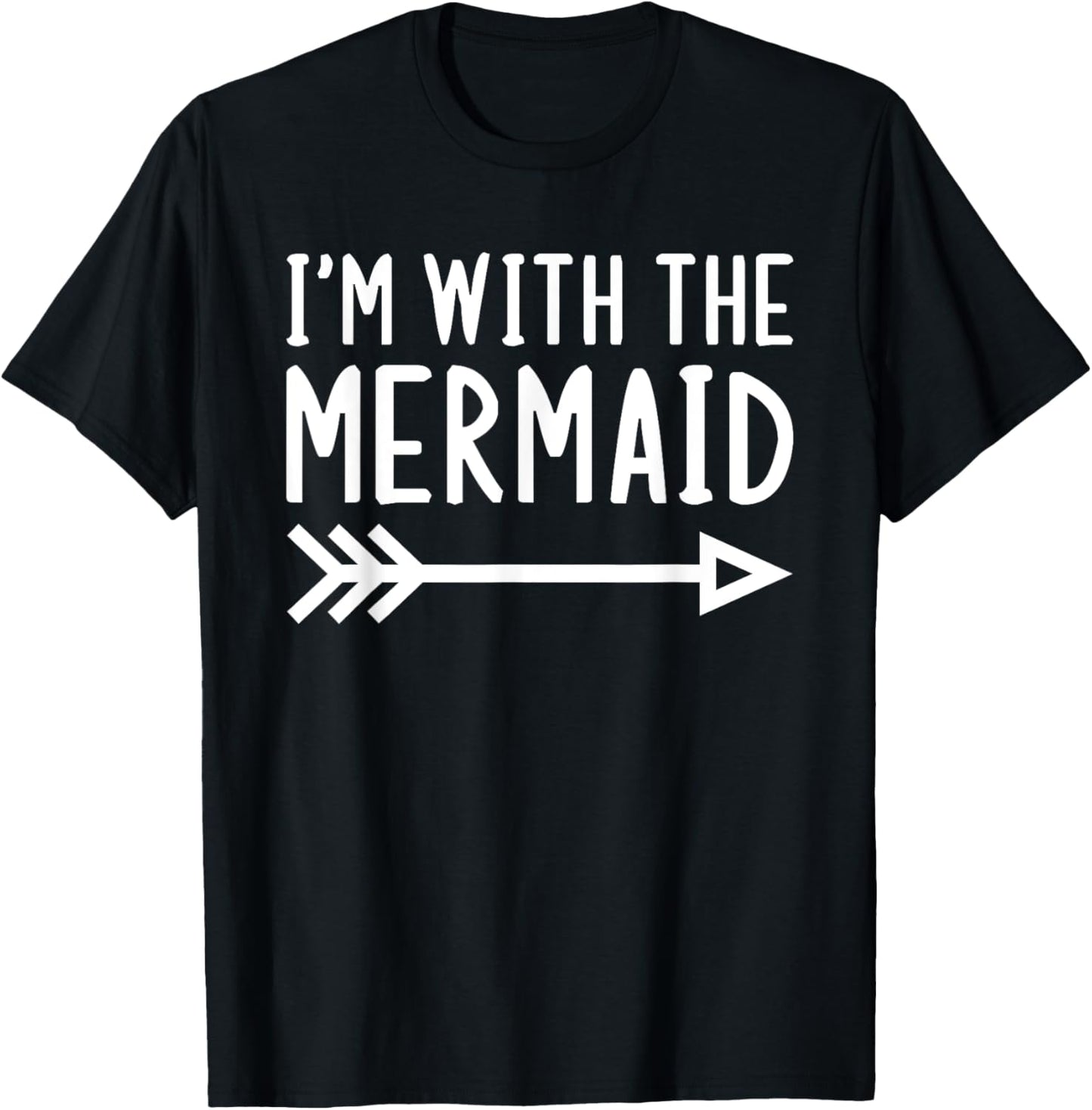 I'm With The Mermaid Funny Matching Halloween Couple Costume T-Shirt - T-Shirt | Black