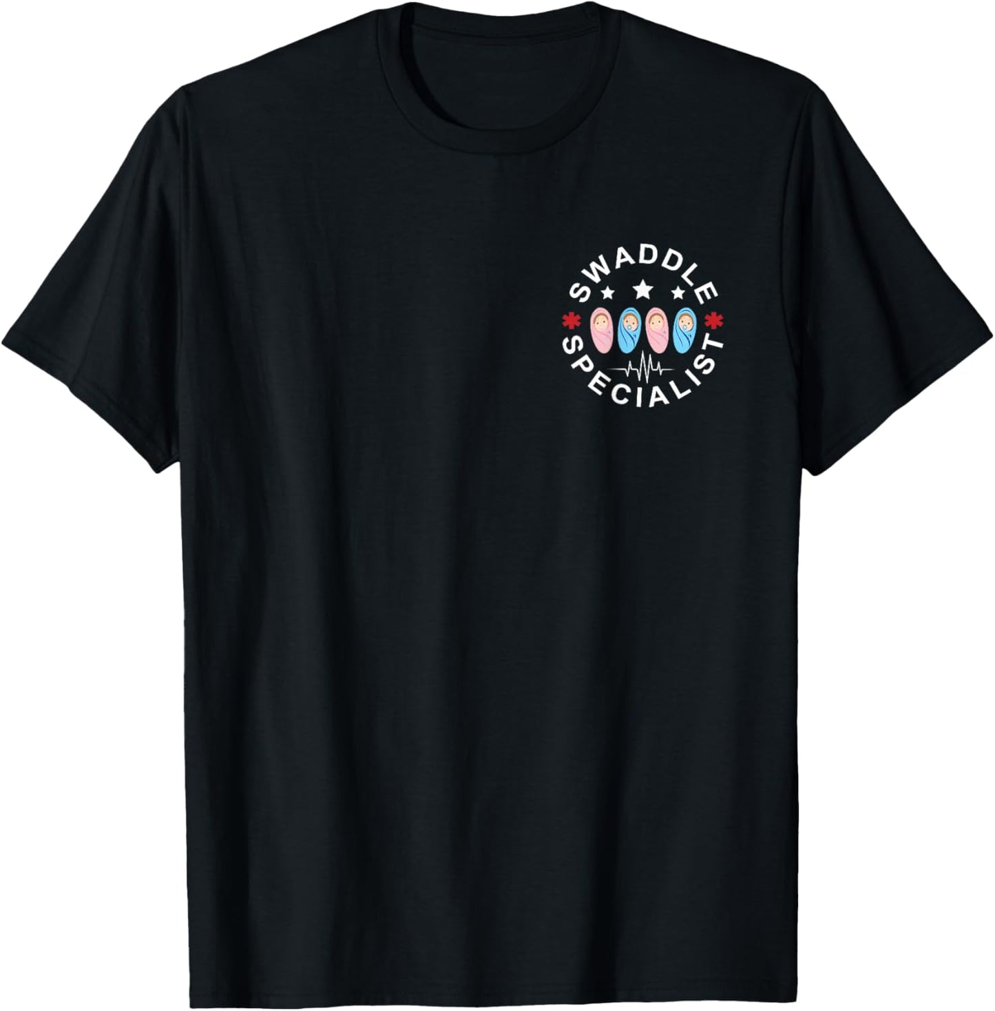 Swaddle Specialist Nurse Postpartum Nurse Mother Baby Nurse T-Shirt - T-Shirt | Black