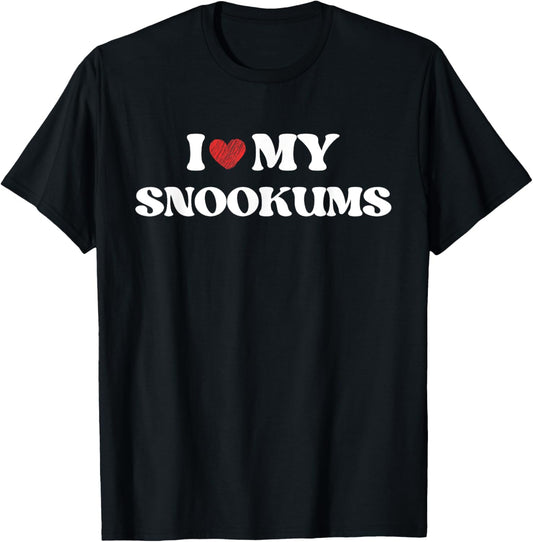 Funny I Love My Snookums I Heart My Snookums Funny T-Shirt - T-Shirt | Black